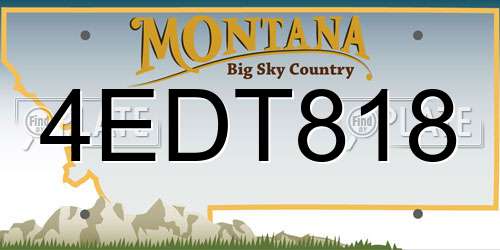 4EDT818 Montana License Plate