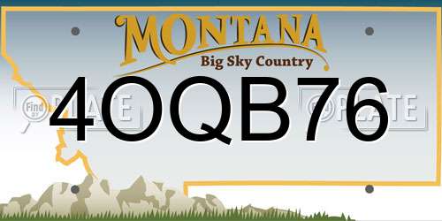 4OQB76 Montana License Plate