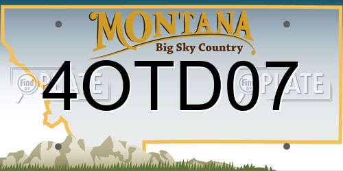 4OTD07 Montana License Plate