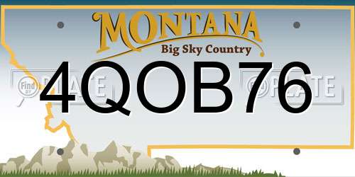 4QOB76 Montana License Plate