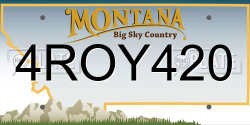 4ROY420 Montana License Plate