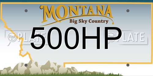 500HP Montana License Plate