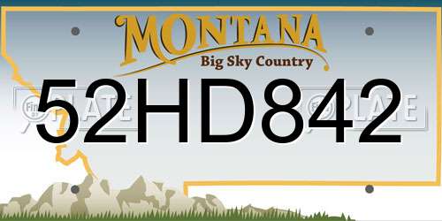 52HD842 Montana License Plate