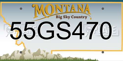 55GS470 Montana License Plate