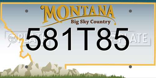 581T85 Montana License Plate