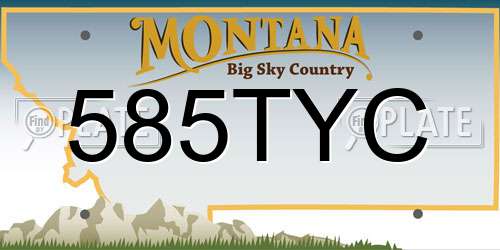 585TYC Montana License Plate