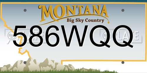 586WQQ Montana License Plate