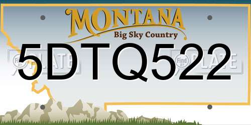 5DTQ522 Montana License Plate