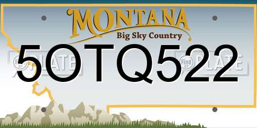 5OTQ522 Montana License Plate