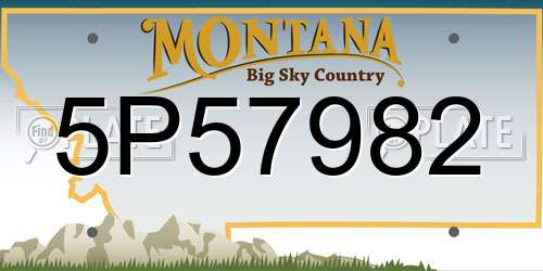 5P57982 Montana License Plate