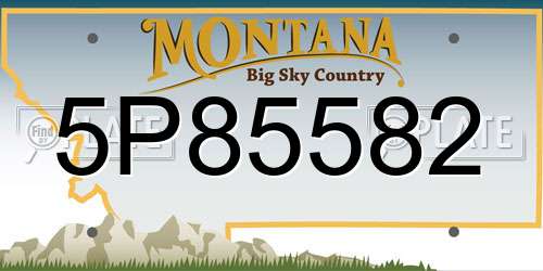 5P85582 Montana License Plate