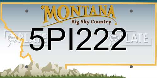 5PI222 Montana License Plate