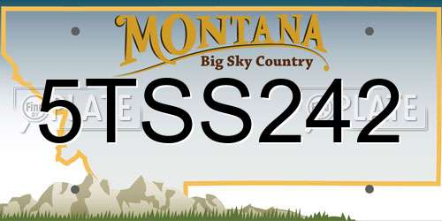 5TSS242 Montana License Plate