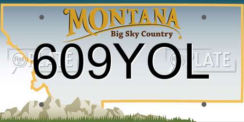 609YOL Montana License Plate