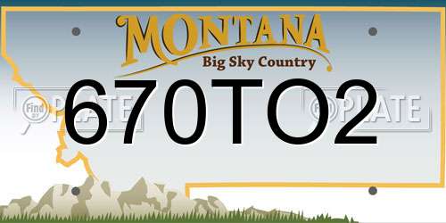670TO2 Montana License Plate