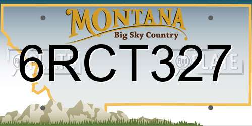 6RCT327 Montana License Plate