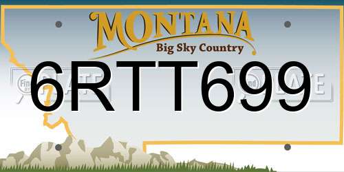 6RTT699 Montana License Plate