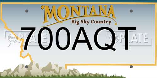 700AQT Montana License Plate