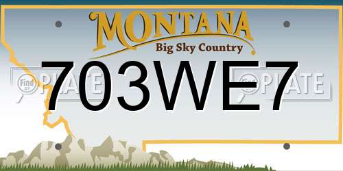 703WE7 Montana License Plate