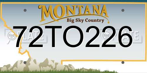 72TO226 Montana License Plate