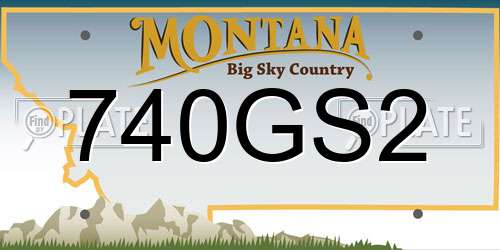 740GS2 Montana License Plate