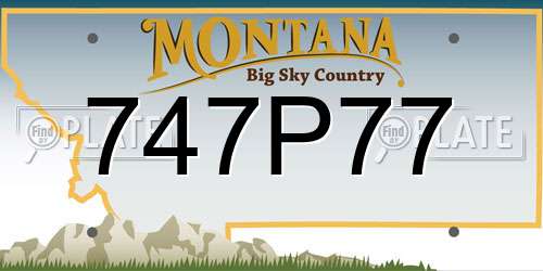 747P77 Montana License Plate