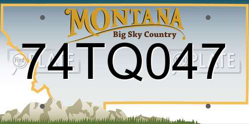 74TQ047 Montana License Plate