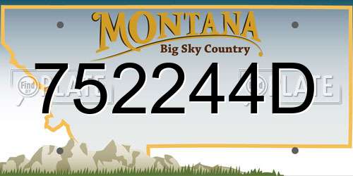 752244D Montana License Plate