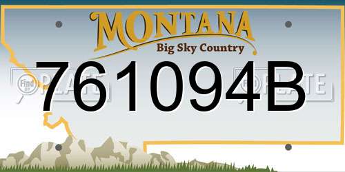 761094B Montana License Plate