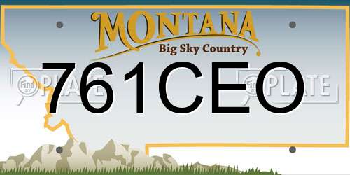 761CEO Montana License Plate