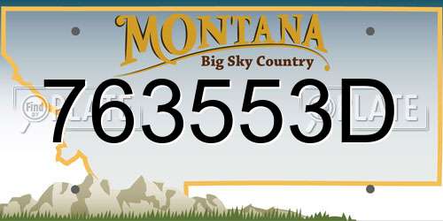 763553D Montana License Plate