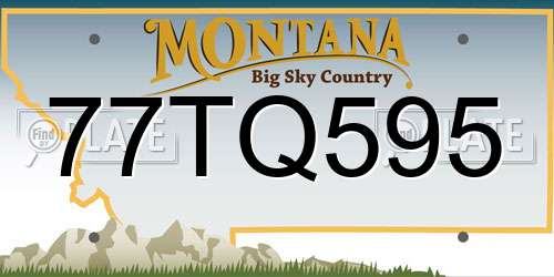 77TQ595 Montana License Plate