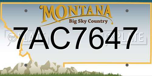 7AC7647 Montana License Plate