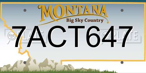 7ACT647 Montana License Plate