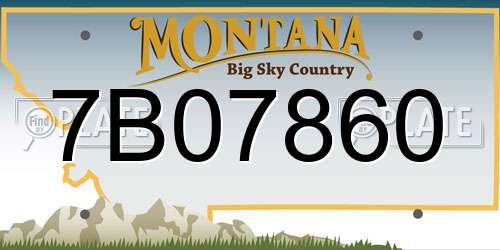 7B07860 Montana License Plate