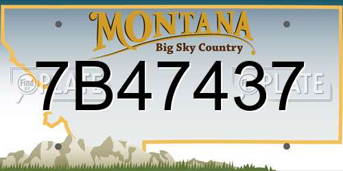 7B47437 Montana License Plate