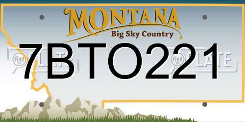 7BTO221 Montana License Plate
