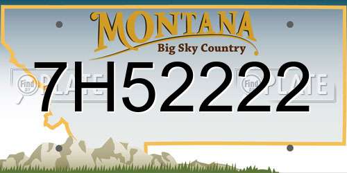 7H52222 Montana License Plate