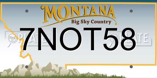 7NOT58 Montana License Plate