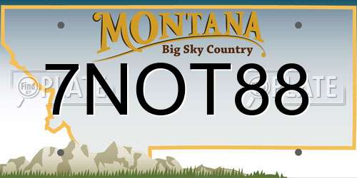 7NOT88 Montana License Plate