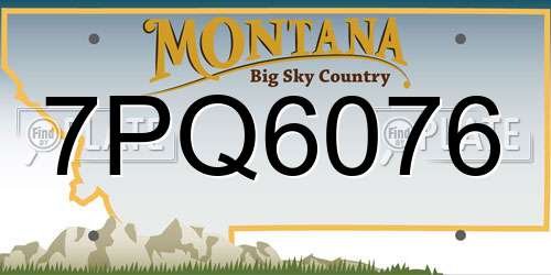 7PQ6076 Montana License Plate