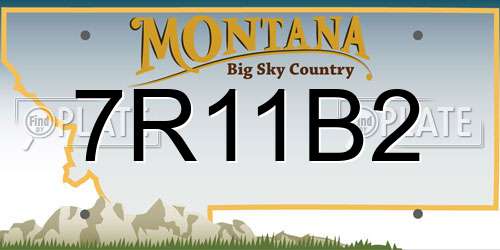 7R11B2 Montana License Plate