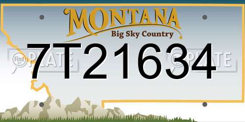 7T21634 Montana License Plate