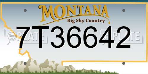 7T36642 Montana License Plate