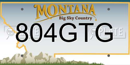 804GTG Montana License Plate