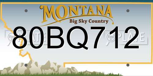 80BQ712 Montana License Plate
