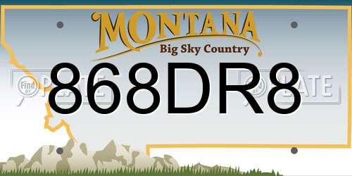 868DR8 Montana License Plate