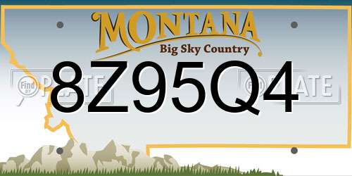 8Z95Q4 Montana License Plate