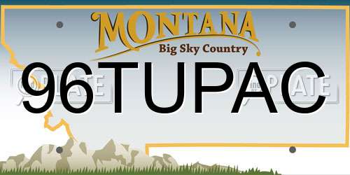 96TUPAC Montana License Plate