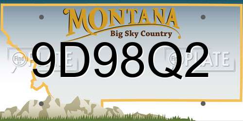 9D98Q2 Montana License Plate